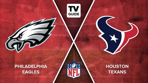 eagles vs texans|Eagles.